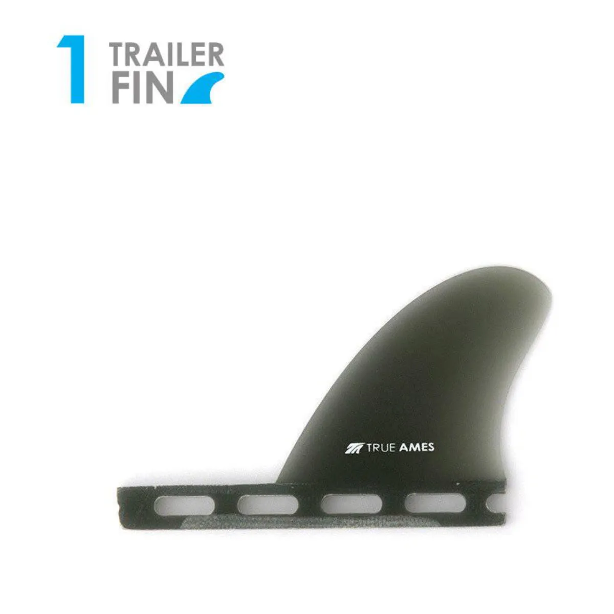 True Ames Fiberglass Futures Compatible Trailer Fin