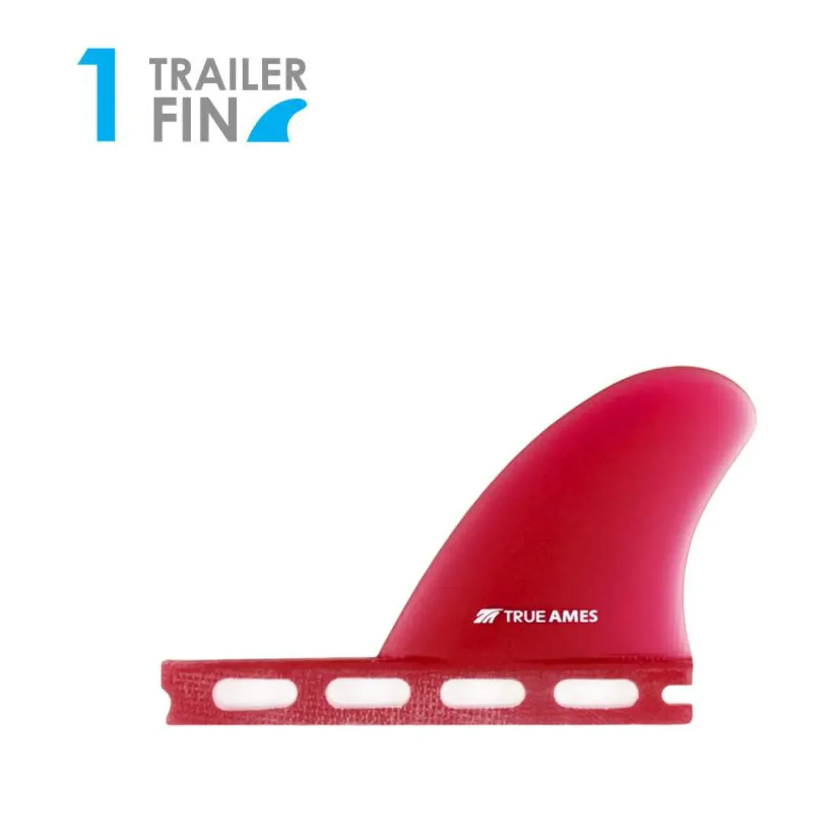 True Ames Fiberglass Futures Compatible Trailer Fin
